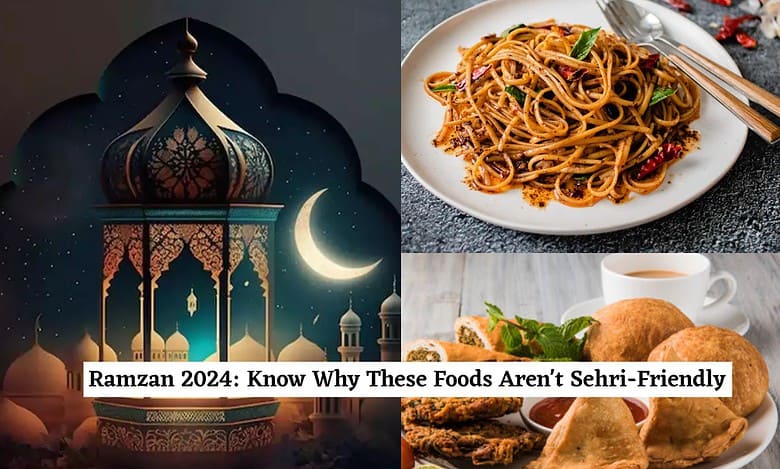 Ramzan 2024: 4 Foods to avoid eating in Sehri and why
