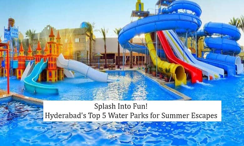 Summer Vacation: 5 Best water parks in Hyderabad to beat heat