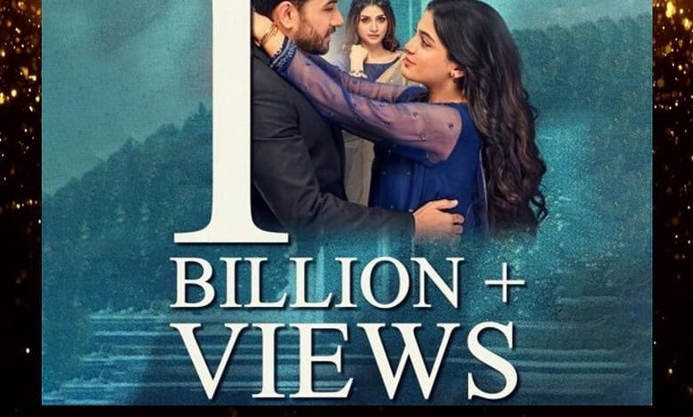 Fastest Pakistani drama to enter prestigious 1 Billion club