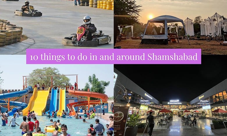 Exploring Hyderabad: 10 things to do in and around Shamshabad