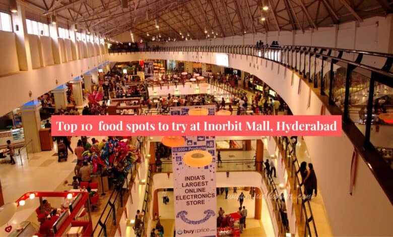 A newbie's guide to the food court at Inorbit Mall, Hyderabad