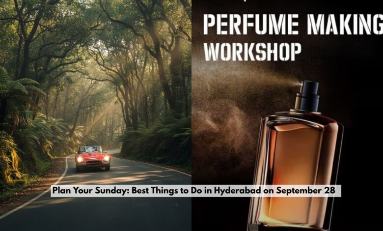 Plan Your Sunday: Best Things to Do in Hyderabad on September 28