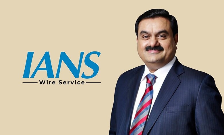 Adani Group completes full takeover of IANS news agency